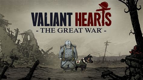 Valiant Hearts: The Great War - A Touching Narrative Experience Through World War I